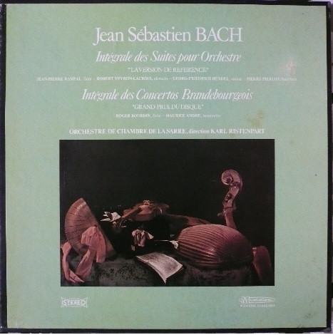 Jean Sébastien Bach* / Orchestre De Chambre De La Sarre* Direction: Karl Ristenpart - Intégrale Des Suites Pour Orchestre "La Version De Référence" / Intégrale Des Concertos Brandebourgeois "Grand Prix Du Disque" - Near Mint (NM or M-) - Vinyl,Box Set
