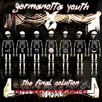 Germanotta Youth - The Final Solution - Mint (M) - Vinyl