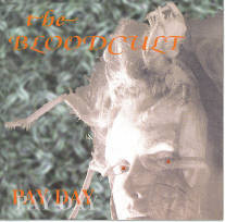 The Bloodcult - Pay Day - Very Good Plus (VG+) - CD