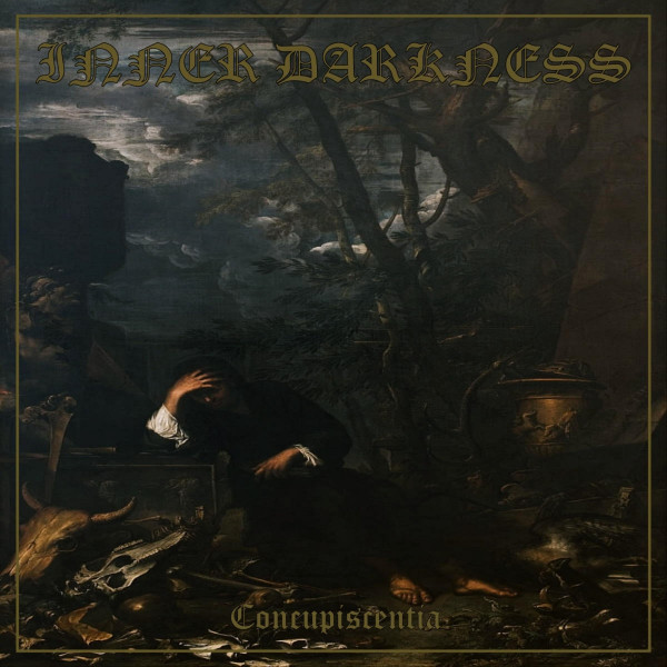 Inner Darkness (3) - Concupiscentia - Mint (M) - CD