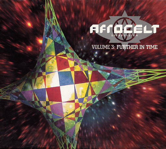 Afro Celt Sound System - Volume 3: Further In Time - Mint (M) - CD
