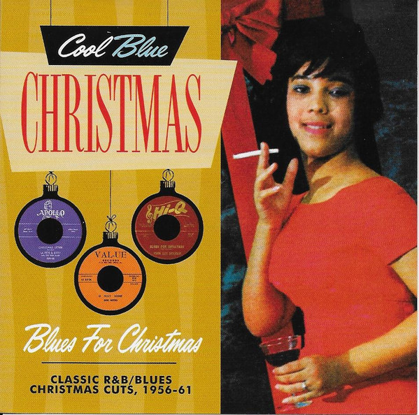 Various - Blues For Christmas : Classic R&B/Blues Christmas Cuts, 1956-61 - Mint (M) - CD