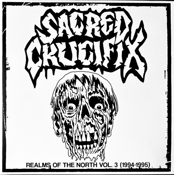 Sacred Crucifix - Realms Of The North Vol. 3 (1994-1995) - Mint (M) - Vinyl