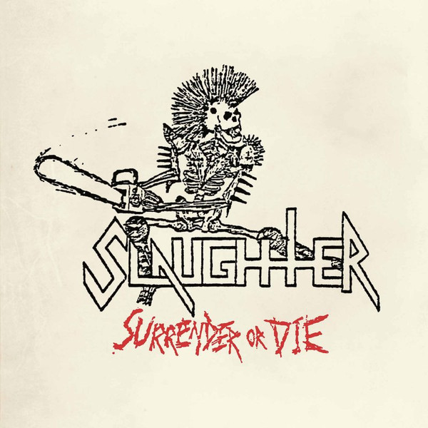 Slaughter (2) - Surrender Or Die - Mint (M) - CD