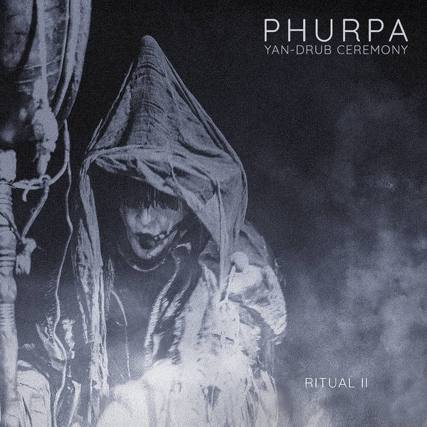 Phurpa - Yan-Drub Ceremony/Ritual II - Mint (M) - CD