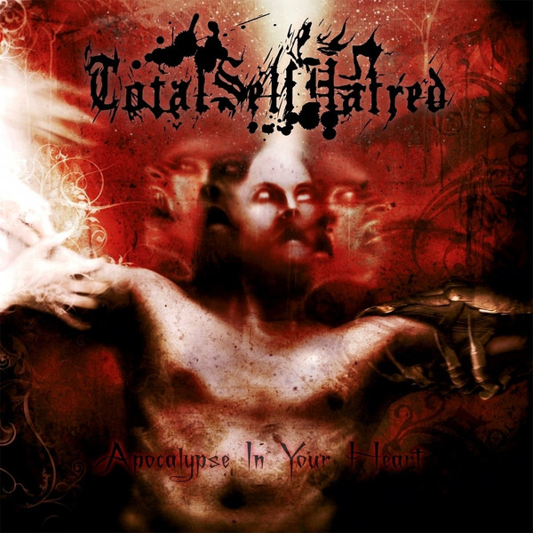Totalselfhatred - Apocalypse In Your Heart - Mint (M) - CD