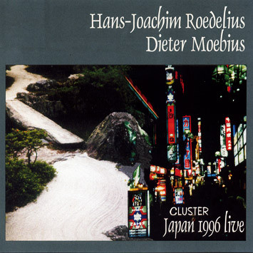 Cluster, Hans-Joachim Roedelius, Dieter Moebius - Japan 1996 Live - Near Mint (NM or M-) - CD