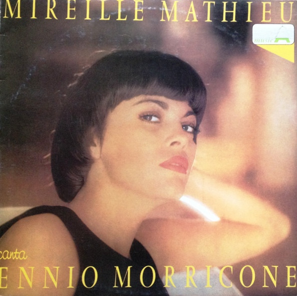 Mireille Mathieu / Ennio Morricone - Mireille Mathieu Canta Ennio Morricone - Near Mint (NM or M-) - Vinyl