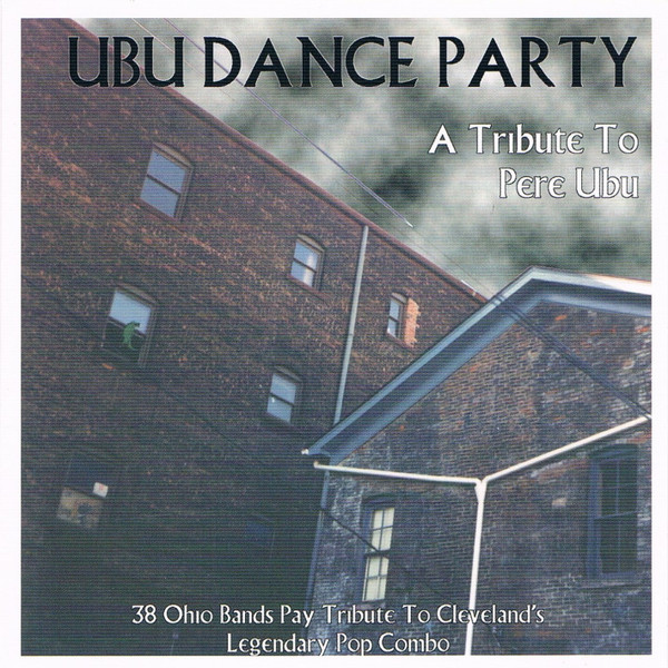 Various - Ubu Dance Party (A Tribute To Pere Ubu) - Mint (M) - CD