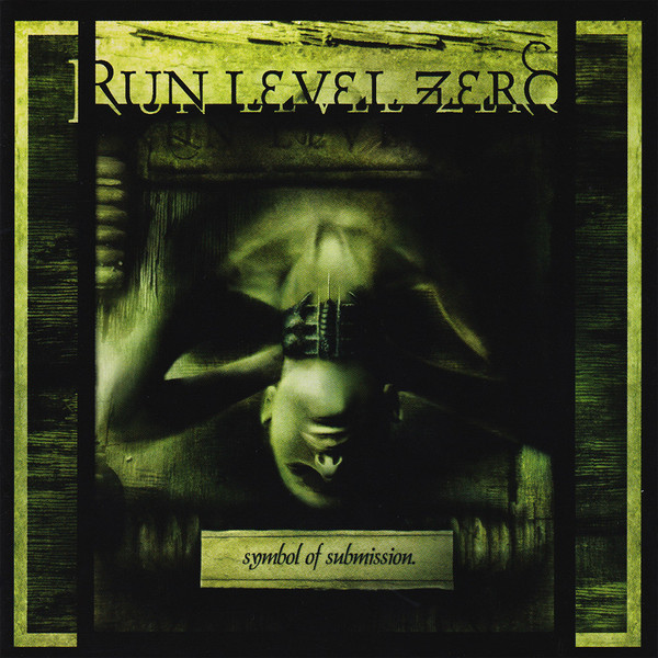 Run Level Zero - Symbol Of Submission - Near Mint (NM or M-) - CD