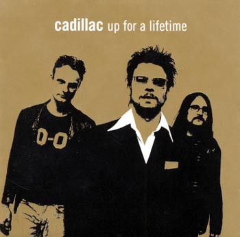 Cadillac (2) - Up For A Lifetime - Mint (M) - CD