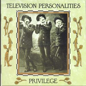 Television Personalities - Privilege - Near Mint (NM or M-) - Vinyl