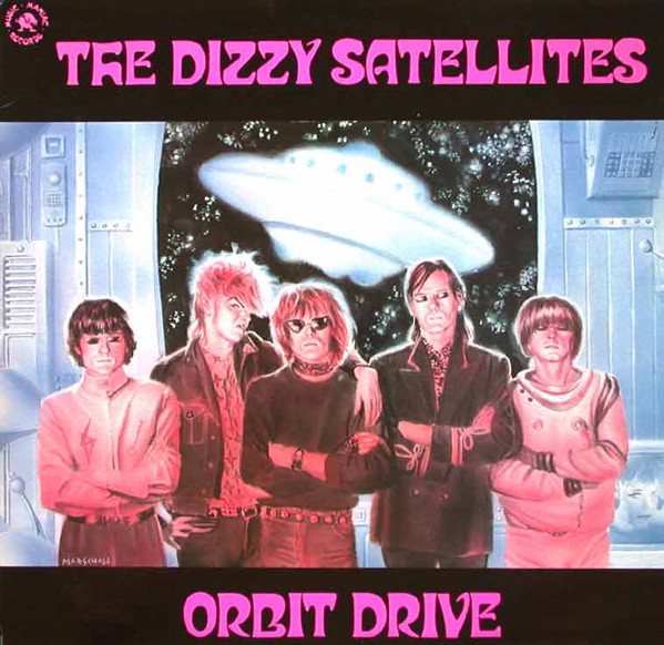 The Dizzy Satellites - Orbit Drive - Very Good Plus (VG+) - Vinyl