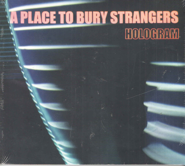 A Place To Bury Strangers - Hologram - Mint (M) - CD