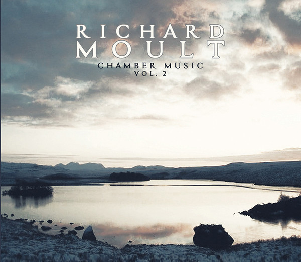 Richard Moult - Chamber Music Vol. 2 - Mint (M) - CD