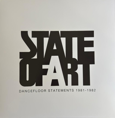 State Of Art (2) - Dancefloor Statements 1981-1982 - Mint (M) - Vinyl