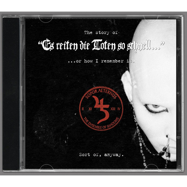 Sopor Aeternus & The Ensemble Of Shadows - The Story Of "Es Reiten Die Toten So Schnell"  - Mint (M) - CD