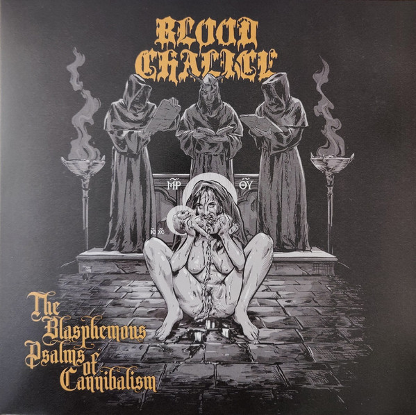 Blood Chalice - The Blasphemous Psalms Of Cannibalism - Mint (M) - Vinyl