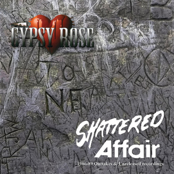 Gypsy Rose (3) - Shattered Affair - 1986-1989 Roots and Early Days - Near Mint (NM or M-) - CD