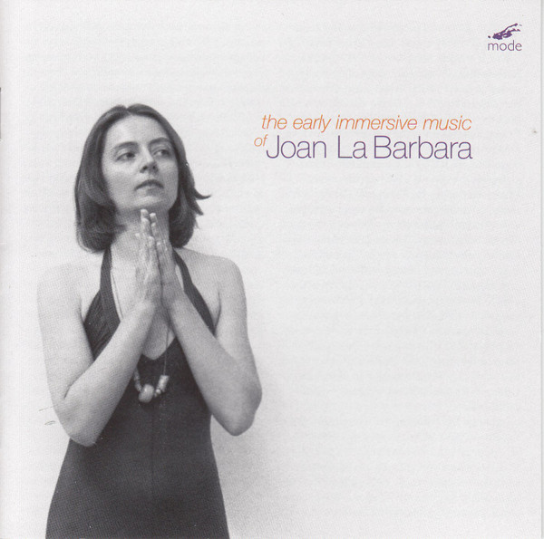 Joan La Barbara - The Early Immersive Music Of Joan La Barbara - Mint (M) - CD