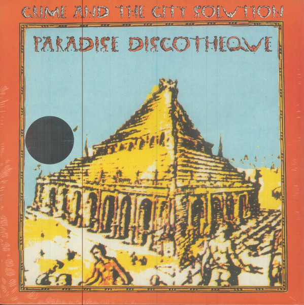 Crime And The City Solution* - Paradise Discotheque - Mint (M) - Vinyl