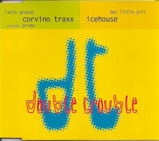 Corvino Traxx Presents Primo* / Icehouse - Latin Groove / Hey Little Girl - Near Mint (NM or M-) - CD