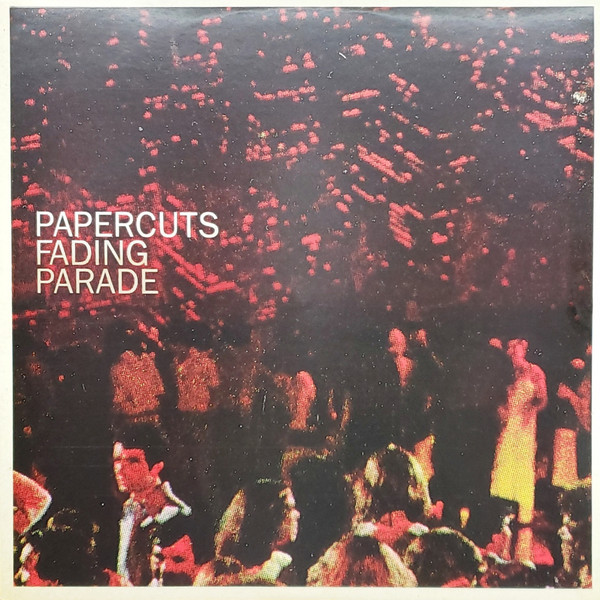 Papercuts (2) - Fading Parade - Mint (M) - Vinyl