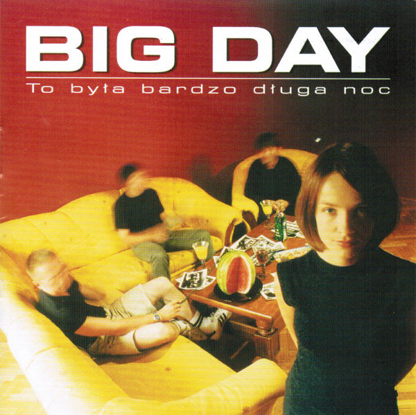 Big Day - To Była Bardzo Długa Noc - Near Mint (NM or M-) - CD
