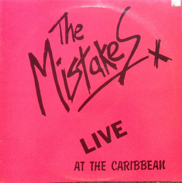 The Mistakes (2) - Live At The Caribbean - Near Mint (NM or M-) - Vinyl
