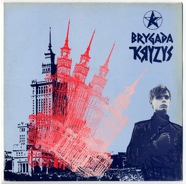 Brygada Kryzys - Brygada Kryzys = Crisis Brigade - Near Mint (NM or M-) - Vinyl
