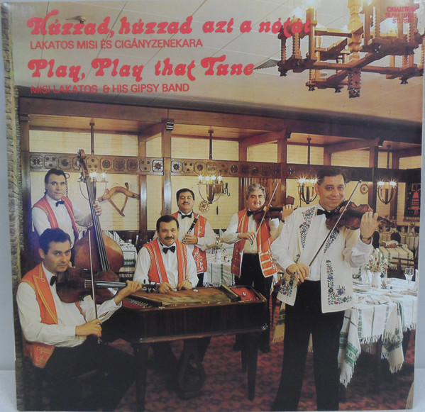 Misi Lakatos & His Gipsy Band - Play, Play That Tune - Húzzad, Húzzad Azt A Nótát - Mint (M) - Vinyl