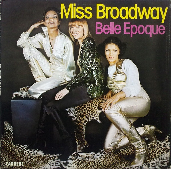 Belle Epoque - Miss Broadway - Very Good Plus (VG+) - Vinyl