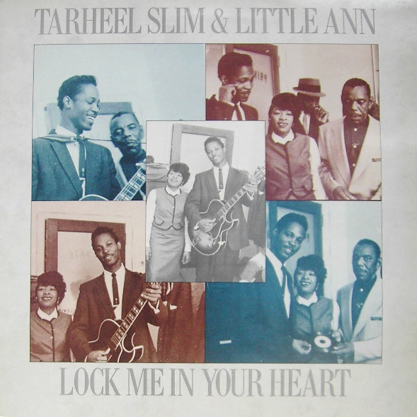 Tarheel Slim & Little Ann - Lock Me In Your Heart - Very Good Plus (VG+) - Vinyl