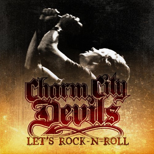 Charm City Devils - Let's Rock-N-Roll - Near Mint (NM or M-) - CD
