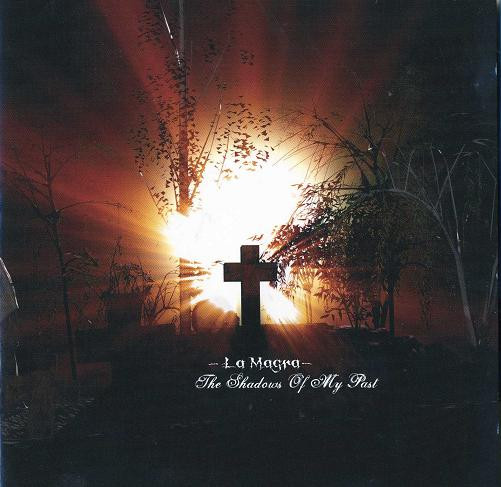 La Magra - The Shadows Of My Past - Mint (M) - CD
