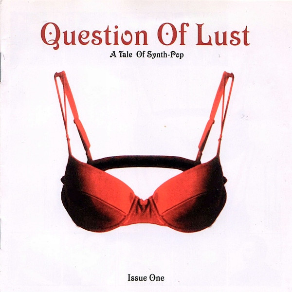 Various - Question Of Lust: A Tale Of Synthie-Pop (Issue One) - Very Good Plus (VG+) - CD
