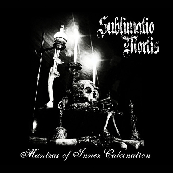 Sublimatio Mortis - Mantras Of Inner Calcination - Mint (M) - CD