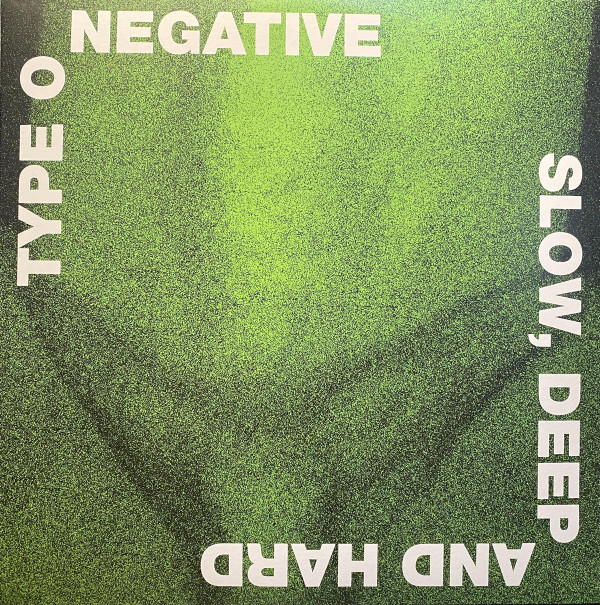 Type O Negative - Slow, Deep And Hard - Mint (M) - Vinyl