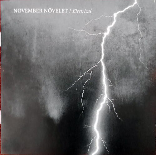 November Növelet - Electrical - Mint (M) - CD