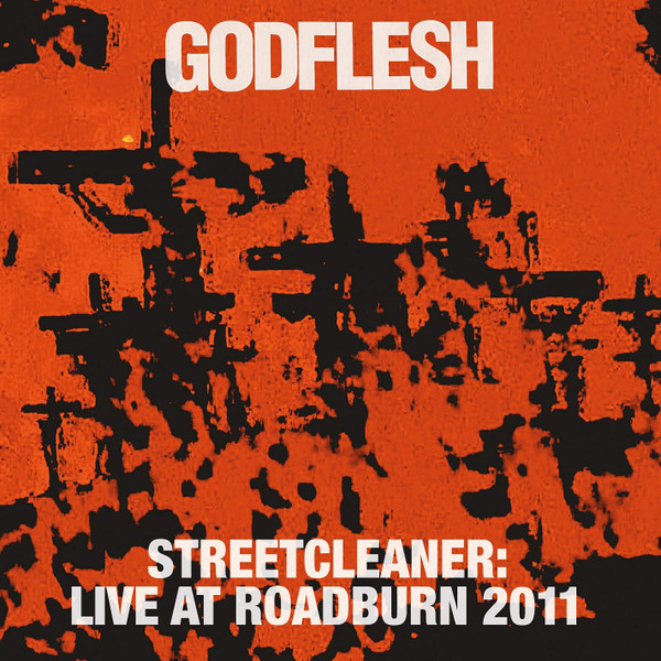 Godflesh - Streetcleaner: Live At Roadburn 2011 - Mint (M) - CD