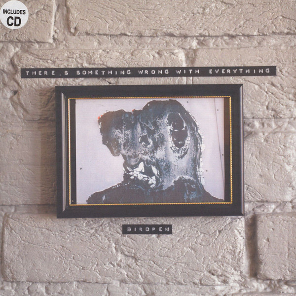 BirdPen - There's Something Wrong With Everything - Mint (M) - Vinyl,CD