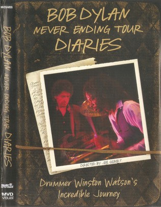 Highway 61 Revisited - Bob Dylan: Never Ending Tour Diaries: Drummer Winston Watson’s Incredible Journey - Mint (M) - DVD