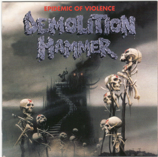 Demolition Hammer - Epidemic Of Violence - Mint (M) - CD