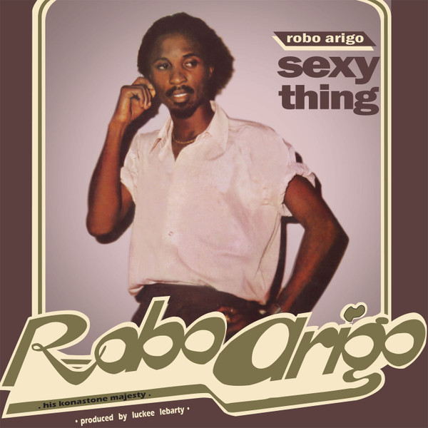 Robo Arigo & His Konastone Majesty - Sexy Thing - Mint (M) - Vinyl