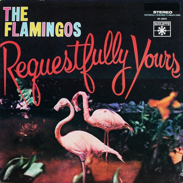 The Flamingos - Requestfully Yours - Very Good Plus (VG+) - Vinyl