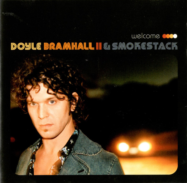Doyle Bramhall II & Smokestack - Welcome - Mint (M) - CD