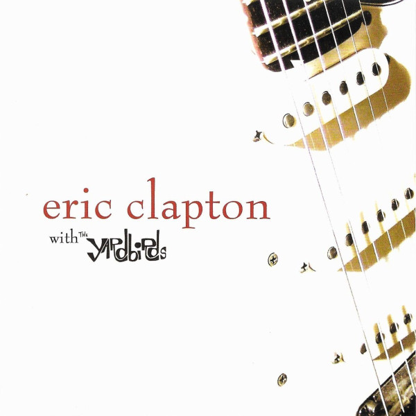 Eric Clapton - With the Yardbirds  - Near Mint (NM or M-) - CD