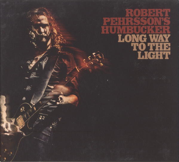 Robert Pehrsson's Humbucker - Long Way To The Light - Mint (M) - CD