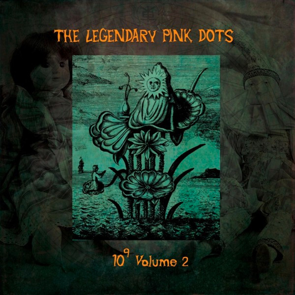 The Legendary Pink Dots - 10⁹ Volume 2 - Mint (M) - Vinyl
