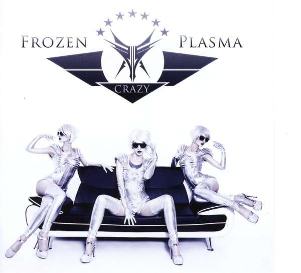 Frozen Plasma - Crazy - Mint (M) - CD
